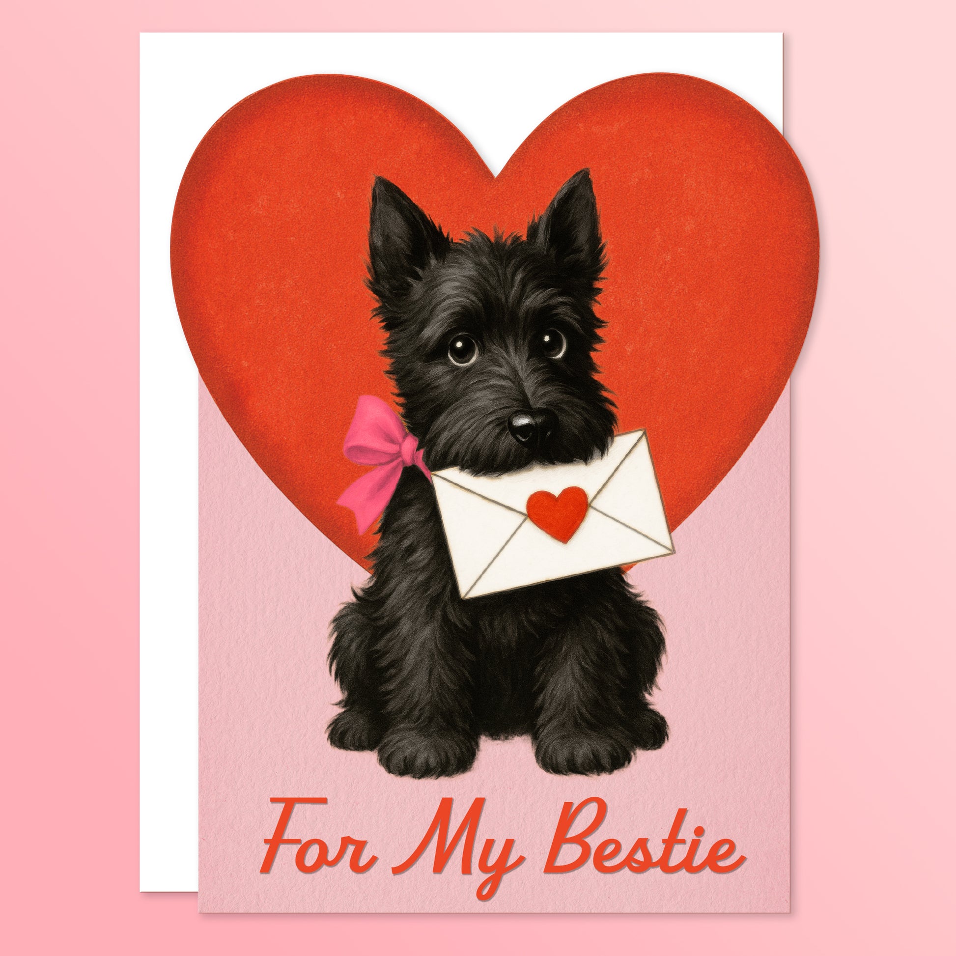 Greeting card with a red heart and a black scottish dog holding an envelope in its mouth. The dog is delivering a love note. The card reads "For My Bestie". 