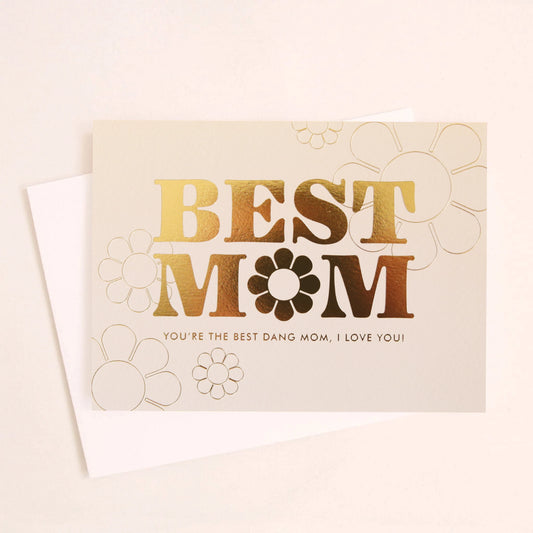 Best Dang Mom Card